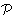 $\mathcal{P}$