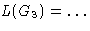 $L(G_3) = \ldots$