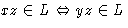 $xz \in L \Leftrightarrow yz \in L$