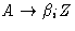 $A \rightarrow\beta_i Z$