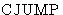 $\mbox{CJUMP}$
